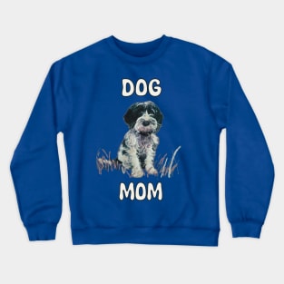 Adorable puppy dog with dog mom phrase Crewneck Sweatshirt